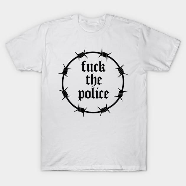 Fuck the police T-Shirt by Smurnov